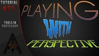 Tutorials - PERSPECTIVE TOOLS & MORE IN PHOTOSHOP! {2014}