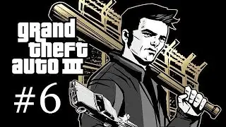 GTA 3 #6 - Туалетный командир