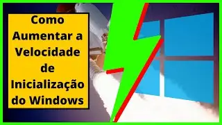 Como aumentar a velocidade de inicialização do Windows