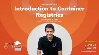 Live Workshop : Introduction to Container Registries