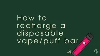 How to recharge a disposable vape/puff bar - Reuse