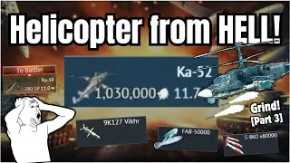 I FINALLY get this Flying DEMON!💀 | 𝐄𝐩𝐢𝐜 War Thunder Grind Experience🔥(Ka-52) | I'm going to hell...