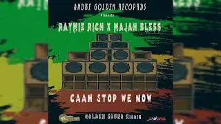 Majah Bless × Raymie Rich (Caa Stop We)