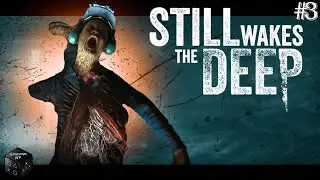 Глухой телефон ► Серия 3 ► Still Wakes the Deep