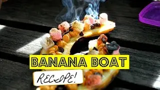 Banana Boat Recipe