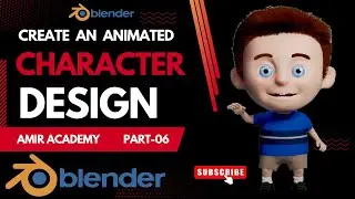how to design a character in the blender for beginners part-06 ।। Amir Academy