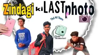 zindagi ki last photo// 😂///funny video 😂😂  @tkdallteam