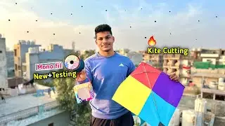 🔥New Mono Fil Testing | Kite Cutting| Kite Fighting |