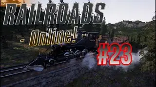 RAILROADS Online Гайд строим пути Серия 23