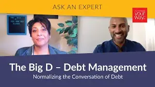 Ask-an-Expert: The Big D - Debt Management