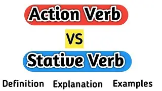 Action verb vs Stative verb || Difference between action and stative verb ||  Action verb || 