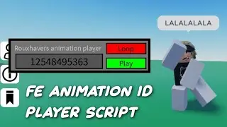 FE Animation ID Player Script | Roblox Script