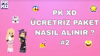 PK XD ÜCRETSİZ PAKET NASIL ALINIR %100 ÇALIŞYOR ! 😍 