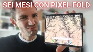 PIXEL FOLD, la recensione dopo SEI MESI: un mezzo DISASTRO 😠 *lo ricomprerei?*