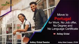Move to Portugal for work, No Job Offer, No Degree and No Language Certificate.