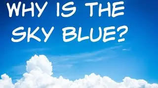 Why is the sky blue A technical explanation? | Higher Education For All