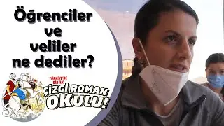 Çizgi Roman Okulu | Veliler ve öğrenciler ne dediler?