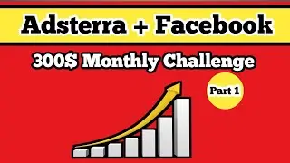 Adsterra earning tricks || Adsterra + Facebook || Part 1