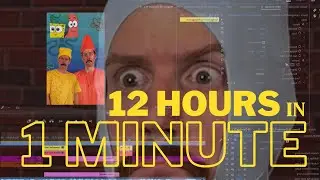 12 HOURS of editing in 1 MINUTE!