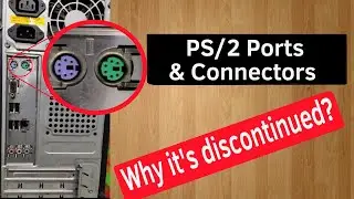 About PS/2 ports and connectors || Why PS/2 discontinued || Personal system series 2