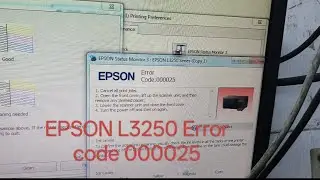 EPSON L3250 ERROR CODE 000025 problem solve
