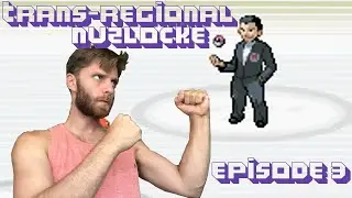 Trans-Regional Nuzlocke: Kanto episode 3