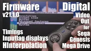 Megaswitch HD Update v21.1.0. New timings, Inputlag displays, HInterpolation.