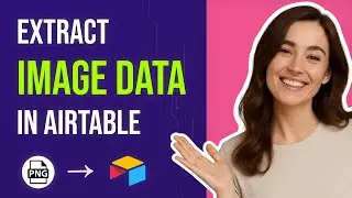 How to Extract Data from Images in Airtable using OpenAI