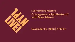 Outrageous: Kliph Nesteroff with Marc Maron | LIVE from NYPL