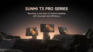 SUNMI T3 PRO SERIES
