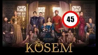 Ko’sem / Косем 45-Qism (Turk seriali uzbek tilida)