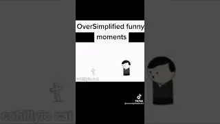 Oversimplified Funny Clips Full video