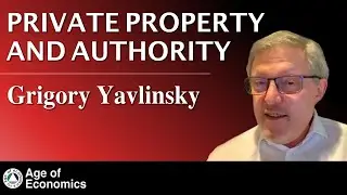 Grigory Yavlinsky - Economics & Capitalism