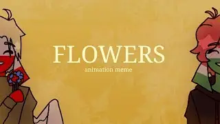 FLOWERS meme | Countryhumans