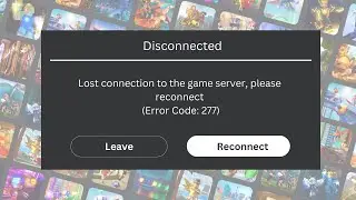 How to Fix Roblox Error Code 277 | In 1 Minute!