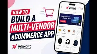 How to Build a Multi-Vendor eCommerce App | Complete Marketplace Guide