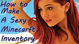 How To Make A Sexy/Custom Minecraft Inventory