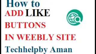 How to Add Facebook Like Button In Weebly Site - Techhelpby Aman