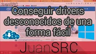 Conseguir drivers desconocidos de una forma fácil