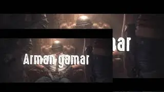 Arman gamar intro