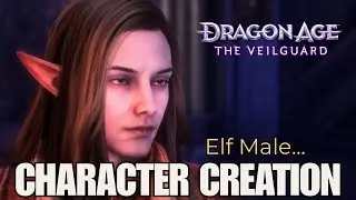 DRAGON AGE THE VEILGUARD | Character Creation Elf Male [NO MODS]