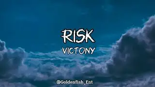 Victony - Risk (Lyrics)
