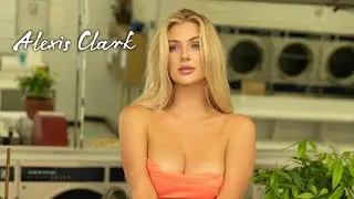 Alexis Clark ~ American Popular Model ~ Bio & Facts