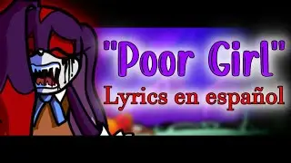 [Poor Girl] Lyrics en español - Friday Night Funkin' The springs of hell - FNF BF vs. Cream.exe