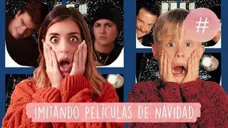 IMITANDO PELÍCULAS DE NAVIDAD - DULCEIDA