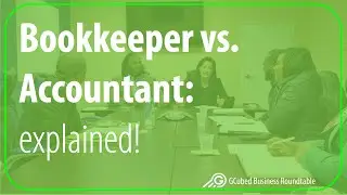 GCubed Execs Explain: Bookkeeper vs.  Accountant