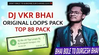 Dj Vkr Ka Orignel Loops || Vibration Loops || Dj Durgesh Bhai Surajpur