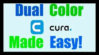 Mastering Dual Color 3D Printing in Ultimaker Cura and Fusion 360 - 2024 How To Video