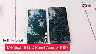 Full Tutorial mengganti LCD Panel Asus Z010D