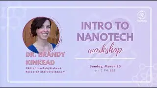 Intro to Nanotechnology | Superposition Toronto Workshop | 03.20.2022